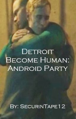 Detroit Become Human: Android Party