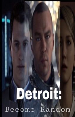 Detroit: Become Random