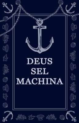 Deus Sel Machina