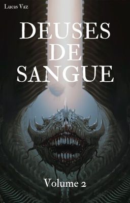 DEUSES DE SANGUE - VOLUME 2