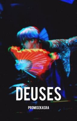 Deuses • Jimin ff 