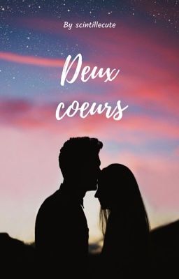 Deux coeurs