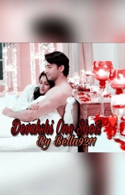 Devakshi : One Shots 