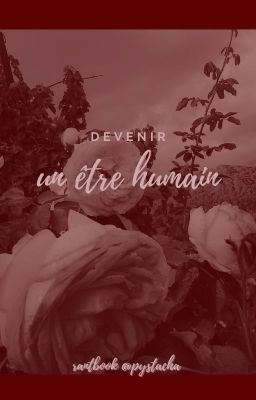 Devenir un être humain [RantBook]