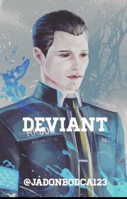 Deviant|Detroit:Become Human|Connor x OC