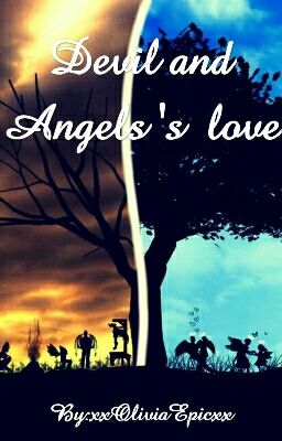 Devil and Angels 's love 