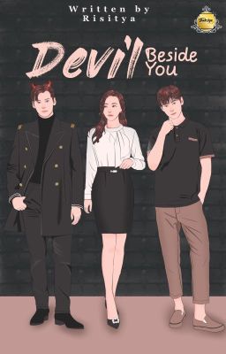 Devil Beside You ✔️(END)