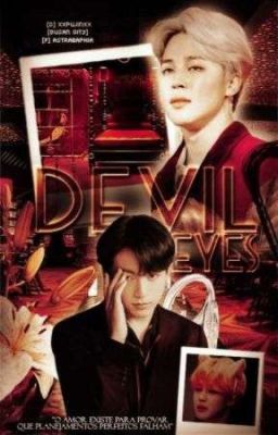 Devil Eyes • jjk&pjm