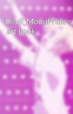 Devil_MoonPride's  art book