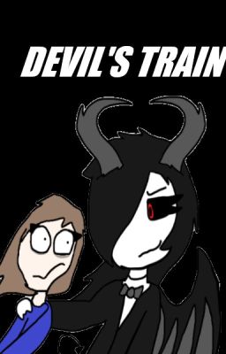 ✞DEVIL'S TRAIN✞