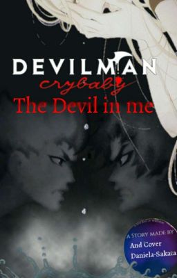 Devilman Crybaby❤ The Devil in me💟 🔞