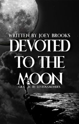 Devoted to the Moon