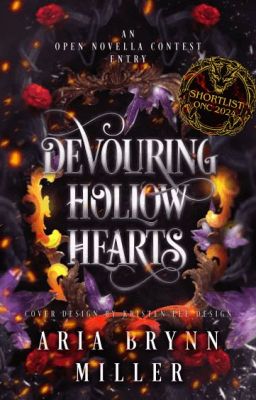 Devouring Hollow Hearts || ONC'24