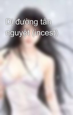 Dị đường tân nguyệt (incest)