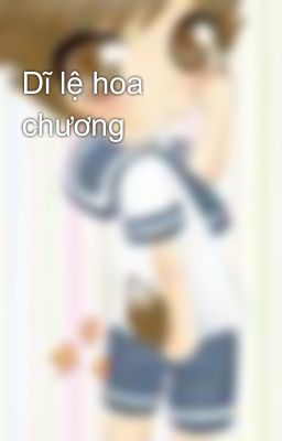 Dĩ lệ hoa chương