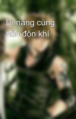 Dị năng cùng hỗn độn khí