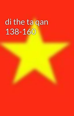 di the ta qan 138-160