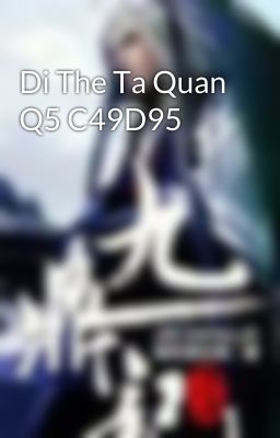 Di The Ta Quan Q5 C49D95