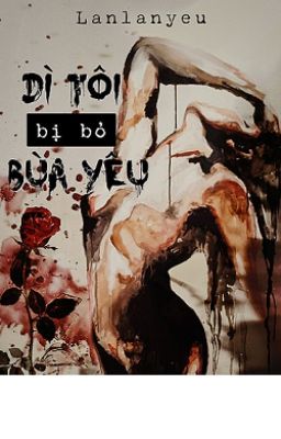 Dì Tôi Bị Bỏ Bùa Yêu