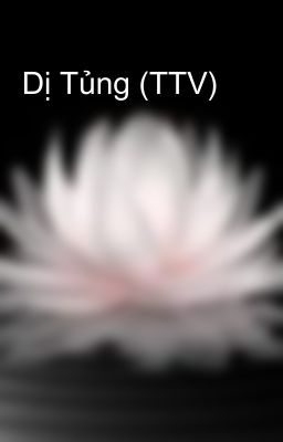 Dị Tủng (TTV)