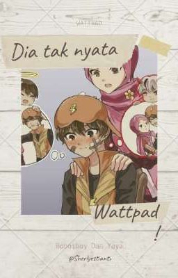 Dia Tak Nyata (Boya fanfiction) (THE END) 