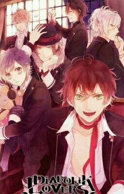 Diabolik Lovers || Fanfiction ||