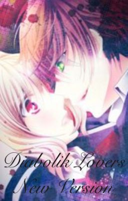 Diabolik Lovers New Version