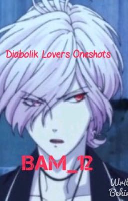 Diabolik Lovers Oneshots