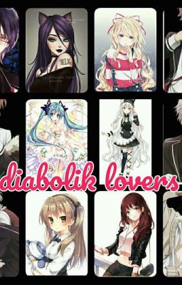 Diabolik Lovers {PAUSADO}