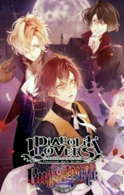 Diabolik Lovers - Vì Em Là Yui