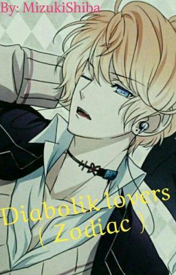 Diabolik lovers Zodiac ( DOKONČENÉ )