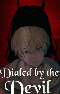 DIALED BY THE DEVIL (BajiFuyu)