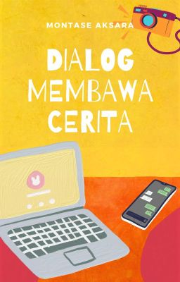 Dialog Membawa Cerita