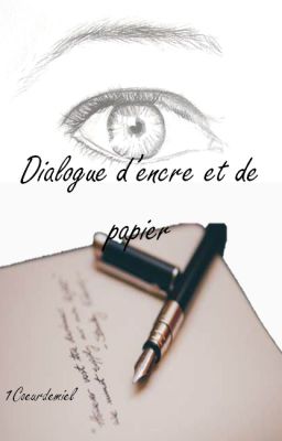 Dialogue d'encre et de papier