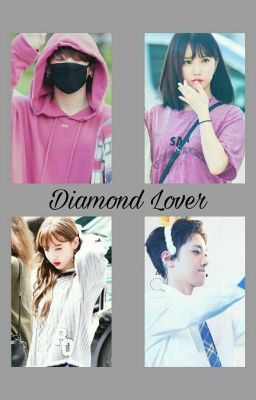 Diamond Lover [eunkook]