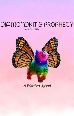 Diamondkit's Prophecy