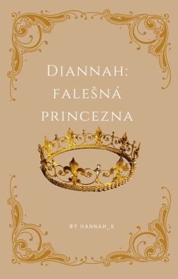 Diannah: Falešná princezna