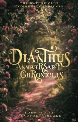 Dianthus : Anniversary Chronicles