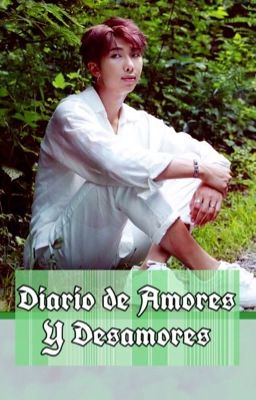 Diario de Amores y Desamores || KNJ