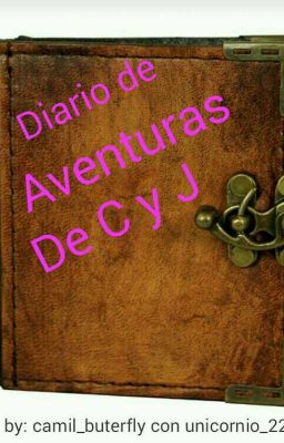 Diario de aventuras de C y J