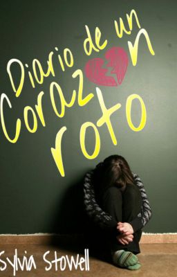 Diario de un corazón roto (terminada ✓)