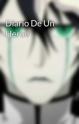 Diario De Un Heroe