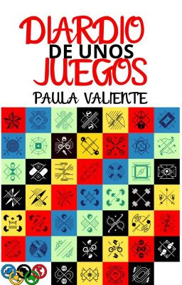 DIARIO DE UNOS JUEGOS (POEMARIO)