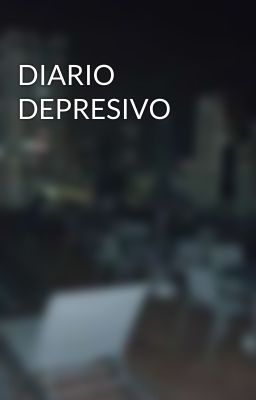 DIARIO DEPRESIVO