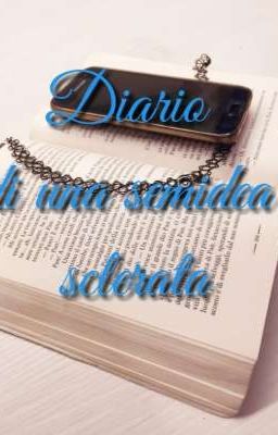 Diario di una Semidea Sclerata