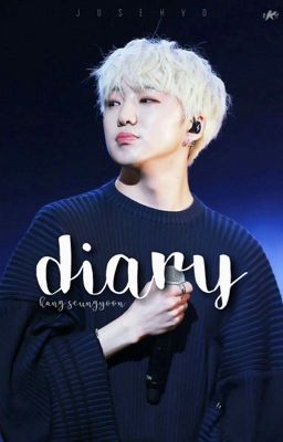 DIARY | Kang Seungyoon (강승윤)