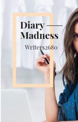 Diary Madness