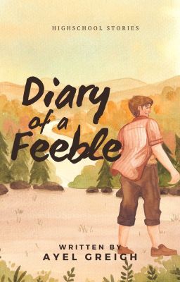 Diary of a Feeble