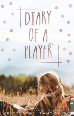 Diary Of a Player