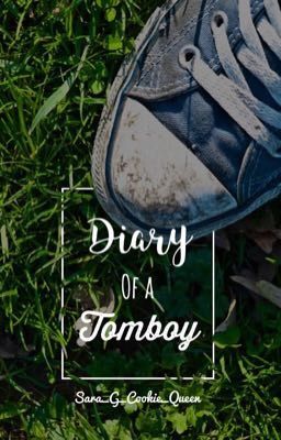 Diary Of A Tomboy